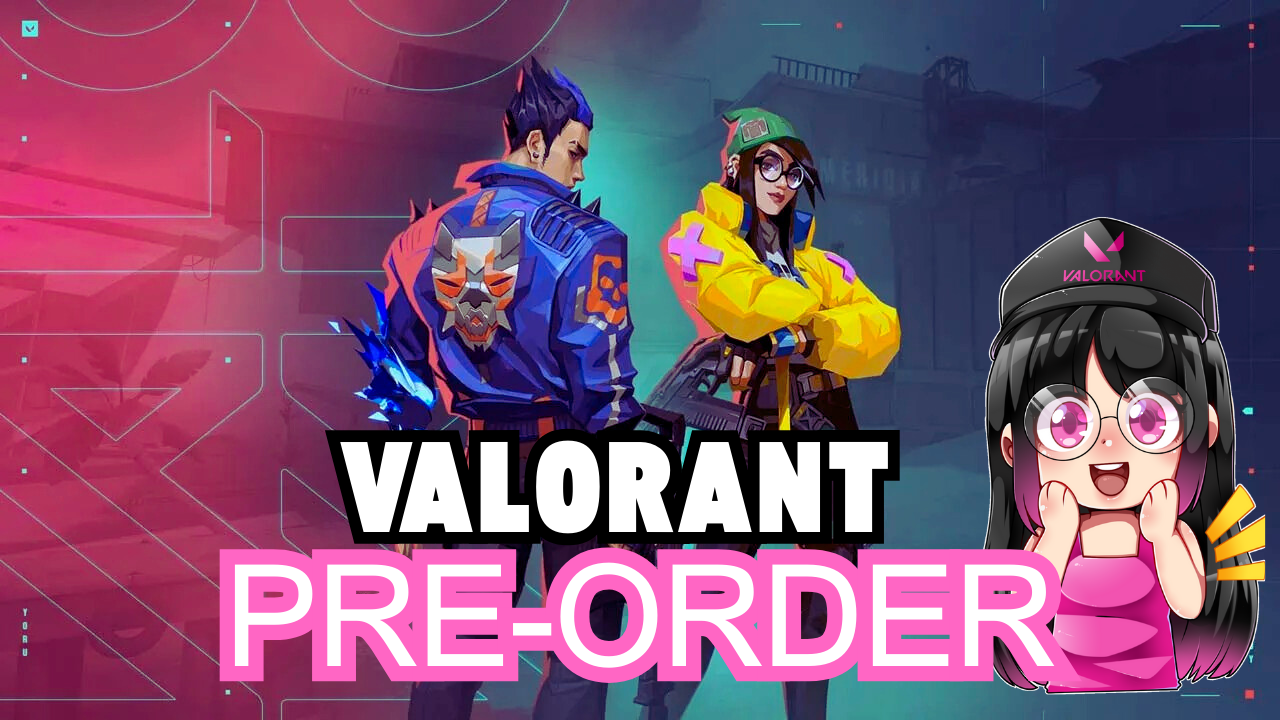 Valorant Pre order